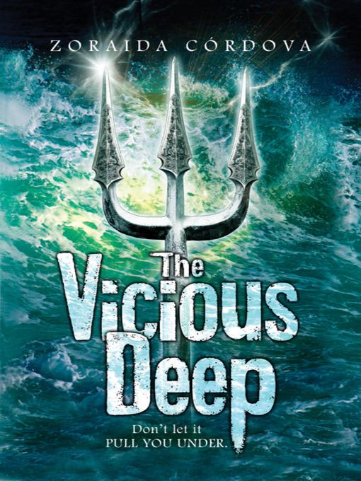 Title details for The Vicious Deep by Zoraida Córdova - Wait list